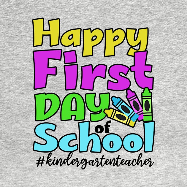 First Day Of School Shirt | Happy First Day by Gawkclothing